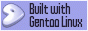 Built with Gentoo Linux